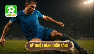 Kỹ thuật đánh chặn bóng