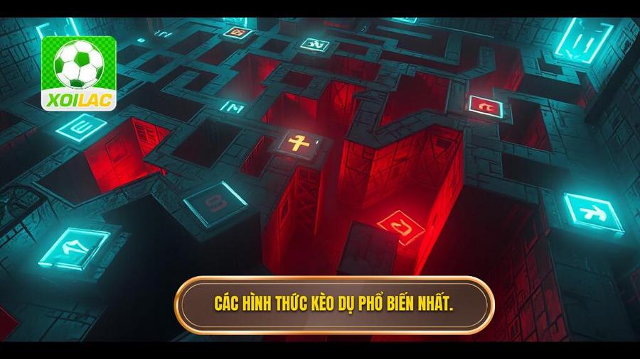 Phân tích đa chiều: Các hình thức kèo dụ phổ biến hiện nayPhân tích đa chiều: Các hình thức kèo dụ phổ biến hiện nay