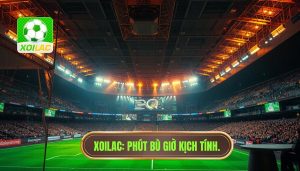 Phút bù giờ cực kỳ căng thẳng: Khi 60 giây định đoạt cả một vương triều